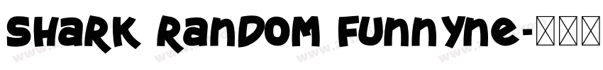 Shark Random Funnyne字体转换